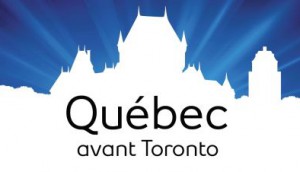 Quebec avant Toronto